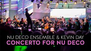 Nu Deco Ensemble & Kevin Day - Concerto for Nu Deco