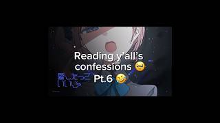 Reading confessions! Pt.6! [Tags: #projectsekai #colorfulstage #confessions #fyp]