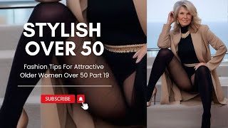 Stylish Over 50:  Attractive Older Women in 2024 Part 19