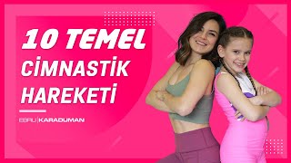 10 Temel Cimnastik Hareketi | Öğrencim Su Atacan ile yaptık :)