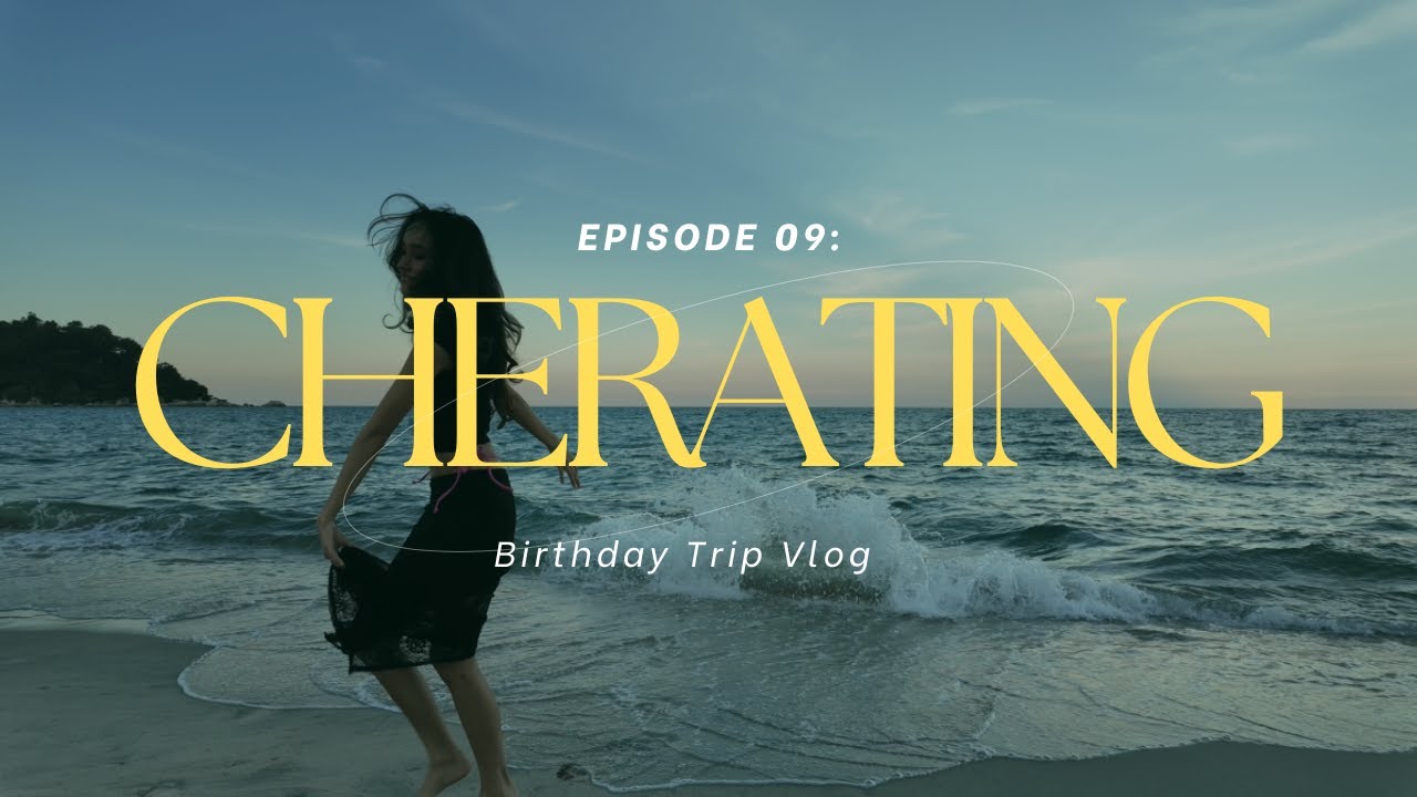 POV: You Celebrated Your Birthday in Cherating 🏖️ | Travel Vlog ♡