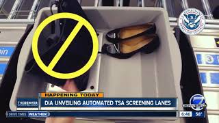 DIA, TSA debut new automated screening lanes at security checkpoint