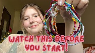 5 things no one tells you about Friendship Bracelets - tips for beginners