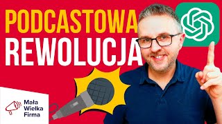 ChatGPT w Podcastach. Zobacz, co potrafi ZAAWANSOWANA komenda AI