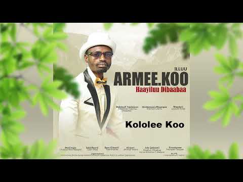 Haayiluu Dibaabaa Kololee Koo New Ethiopian Oromo Music 2023 Offlcial Audio