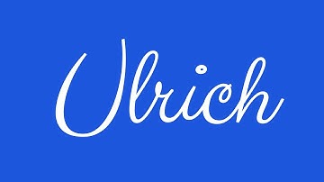 Learn how to Sign the Name Ulrich Stylishly in Cursive Writing