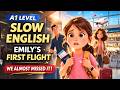 Emily's First Flight | Will They Make It? | English Listening Practice