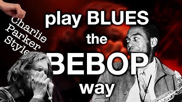How to Play Blues the Bebop Way | Charlie Parker Style | Blues for Alice