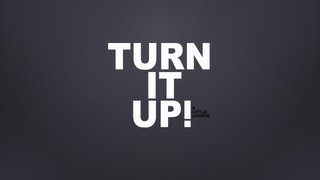 Turn It Up (Dubstep Dance)