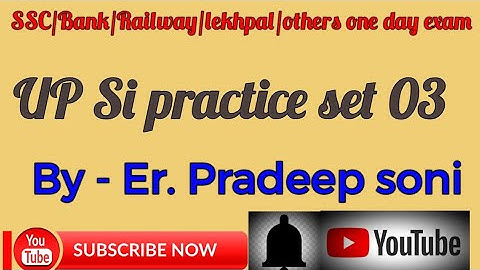 Practice Set 03 Discussion / Maths/ Up Si 2020/ Pradeep Soni