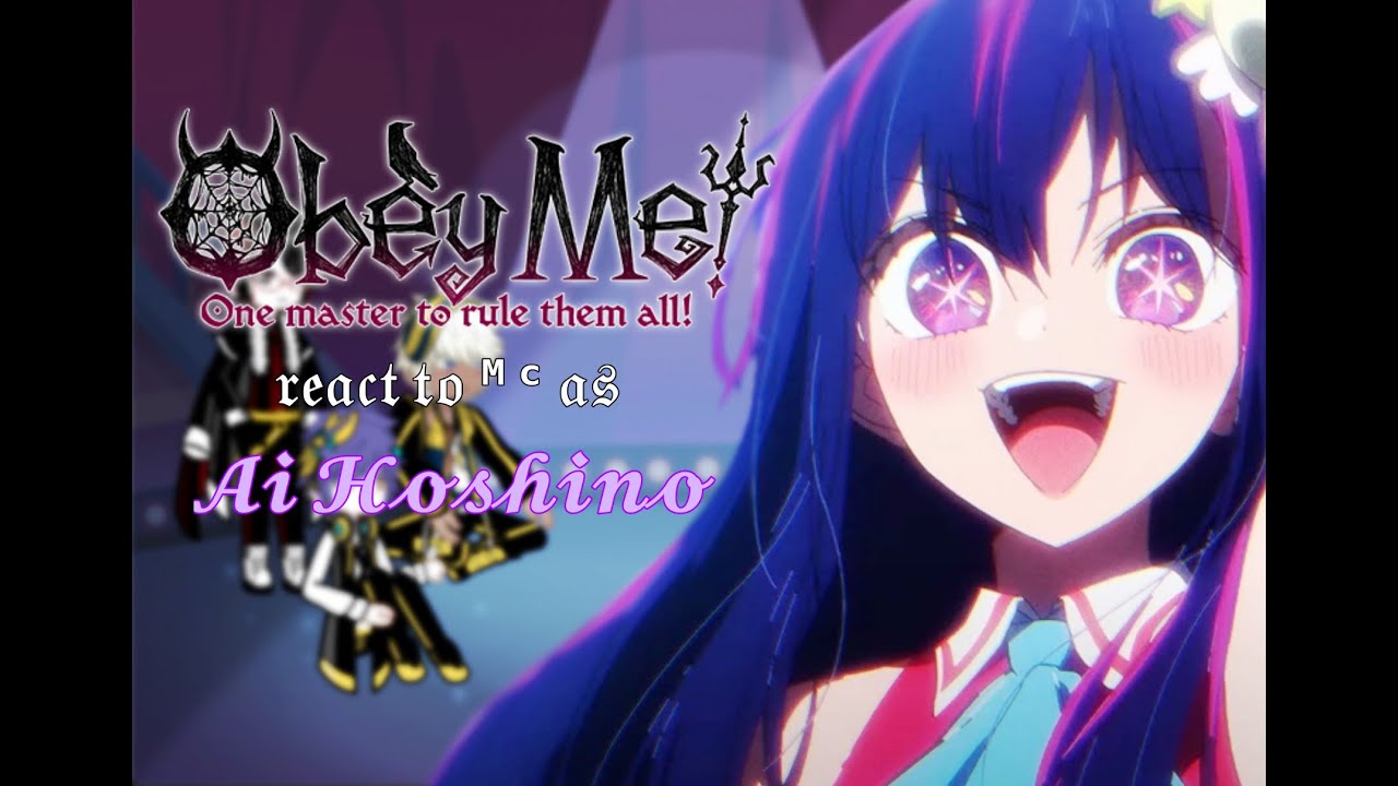 【Obey Me!】 react to ᴹᶜ as 𝓐𝓲 𝓗𝓸𝓼𝓱𝓲𝓷𝓸 || Part #1 || ⓄⓃⓀ ⓧ Ⓞⓑⓔⓨ Ⓜⓔ!