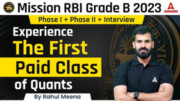Mission RBI Grade B 2023 | Experience The First Paid Class of Quantitative Aptitude By Rahul Meena