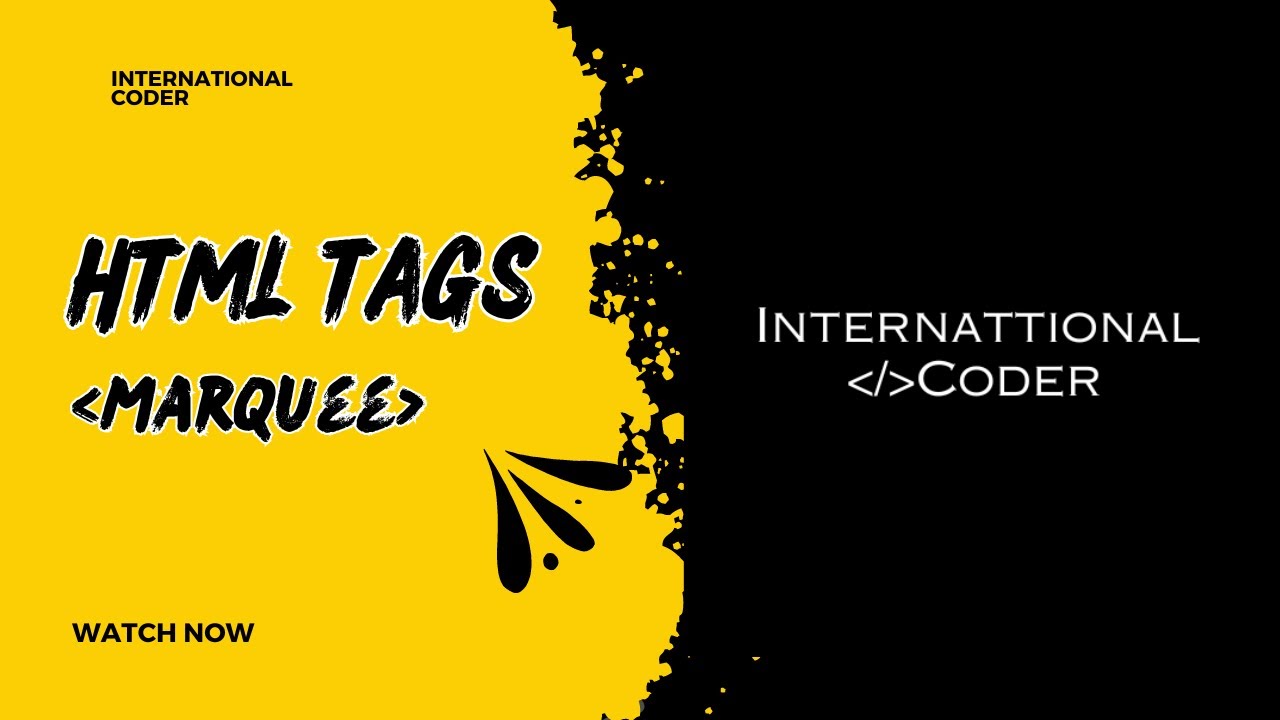 HTML TAG | Marquee Tag | Internattional Coder - YouTube