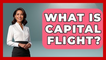 What Is Capital Flight? - Learn About Economics