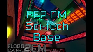 FE2 CM Sci Tech Base [Epic Hard] by KielHGT