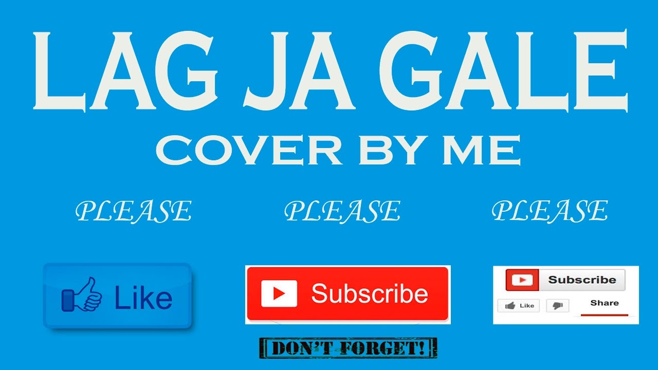 LAG JA GALE || cover my me