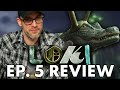 Loki Episode 5 - Spoiler Review!