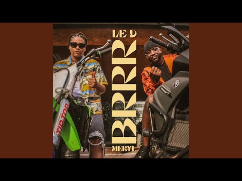 Le D - BRRR (feat. Meryl)