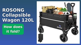 REVIEW (2026): ROSONG Collapsible Wagon 120L. Features.