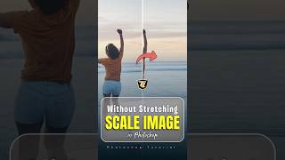 Scale an Image Without Stretching It in Photoshop #photoshoptutorial #photoshoptips