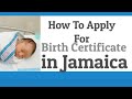 Birth certificate application in jamaica