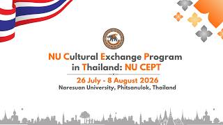 🌏 2026 NU Cultural Exchange Program NUCEPT: ✨26 JUL - 8 AUG 2026 ✨Two Weeks, Lifetime Memories! 😊