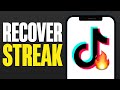 How To Recover TikTok Streak 2025