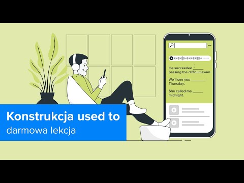 Gramatyka angielska od podstaw | Konstrukcja used to