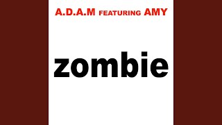 Zombie feat Amy eternal Airplay Mix