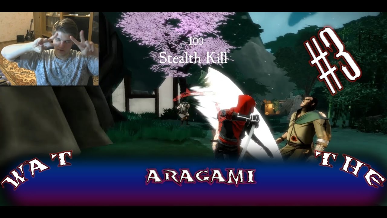 WTG Aragami #3: Цель-убить всех человеков!