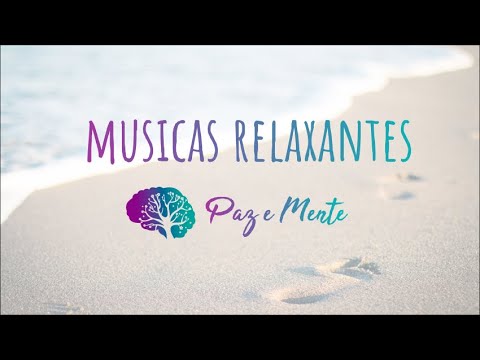 Musica Relaxante - Acalmar a Mente e Relaxar - YouTube