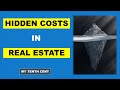 Hidden Costs that affect returns in Real Estate Investment
