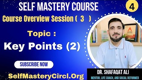Self Mastery Circle Badge 10 | Course Overview Session 3 | Key Points – 2