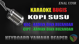 Karaoke kopi susu - Arman dian ruzandah // cover bugis terbaru