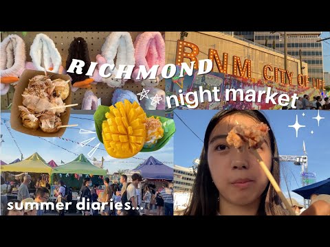 summer diaries: richmond night market 2022 🍡🧸 ୨୧⋆。˚