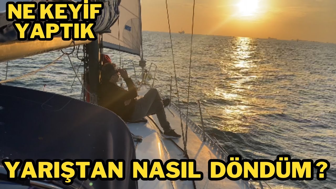 YARIŞ SONRASI LİMANA NASIL DÖNDÜK ACEMİ NASIL YARIŞIR SİZLERE CESARET OLSUN #tekne #yelkenli_tekne