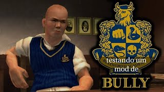 testando um mod de bully