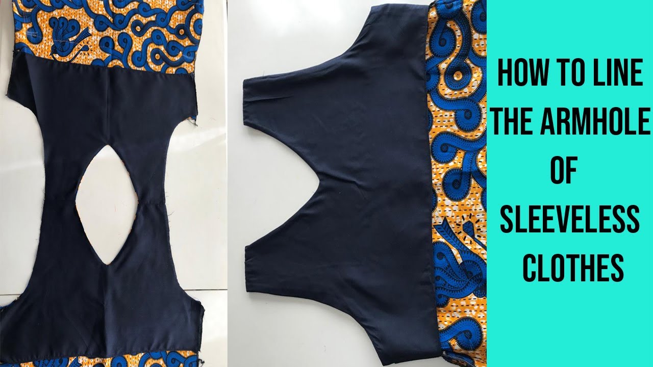 How To Fully Line The Armhole Of Sleeveless Clothes YouTube
