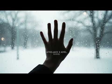 AFROJACK x Amél - Ríos