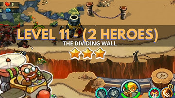 King of Defense: Level 11 (2 HEROES) / THE DIVIDING WALL / with basic heroes