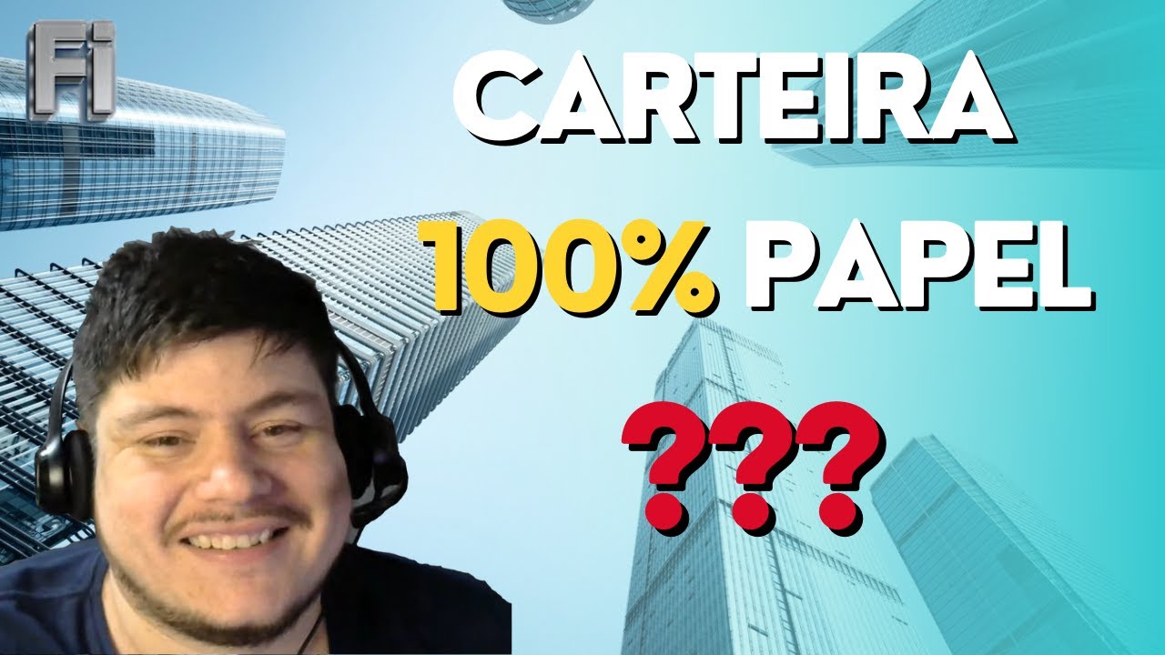 CARTEIRA SÓ COM FIIS DE PAPEL