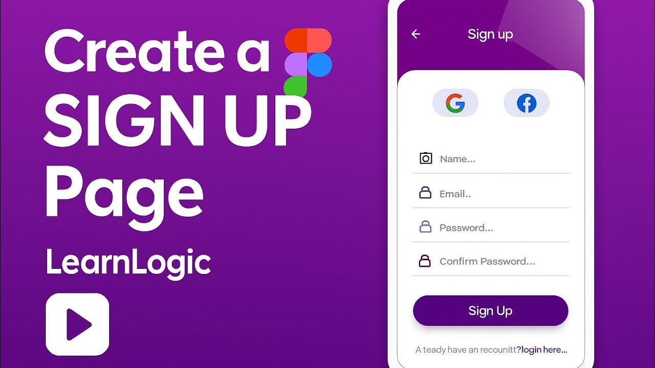 Create a SIGN UP Page in Figma | UI Design Tutorial - YouTube