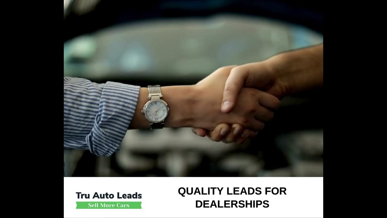 Get High Quality Car Sales Leads Tru Auto Leads YouTube