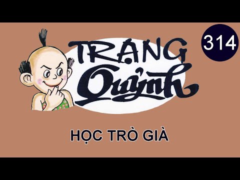 Video Trạng Quỷnh | Tập 314 - HỌC TRÒ GIÀ | Phiên bản màu |... - YouTube