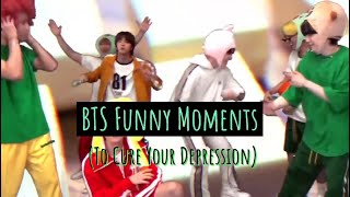 BTS Funny Moments To Cure Your Depression