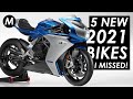 5 Awesome New Motorcycles For 2021 That I Missed!