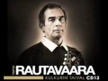 Tapio Rautavaara - Minne Tuuli Kuljettaa