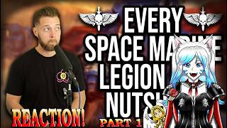 Learning More! -Reaction Part 1- Every Single Warhammer Space Marine Legion in a Nutshell By Bricky