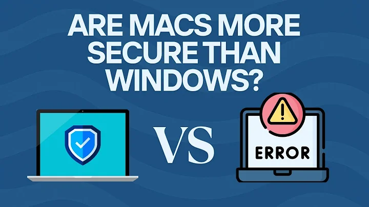 Are Macs Really More Secure Than Windows?