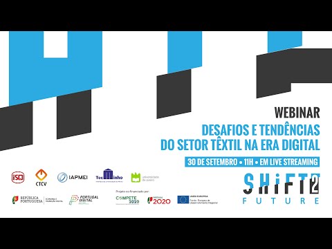 SHIFT2Future | Têxtil 4.0: Desafios e Tendências do Setor Têxtil na Era Digital